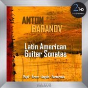 Anton Baranov - Guitar Recital: Anton Baranov (2014/2016) [Hi-Res]