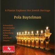 Pola Baytelman - A Pianist Explores Her Jewish Heritage (2023) Hi-Res