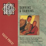 Dawkins & Dawkins - Gospel Greats (1995)