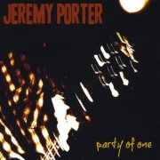 Jeremy Porter - Party Of One (2010)