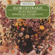 Igor Oistrakh, Natalia Zertsalova - Mozart: Violin Sonatas K.378, K.380, K.454, K.457 (1987)