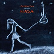 Christian Clua & Friends - NADA (2025)
