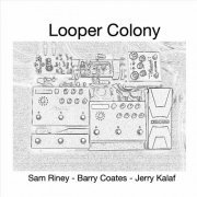 Jerry Kalaf - Looper Colony (2023)