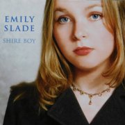 Emily Slade - Shire Boy (2001)