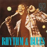 VA - Rhythm & Blues 1972 (1992)