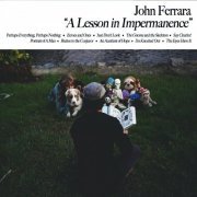 John Ferrara - A Lesson in Impermanence (2022)