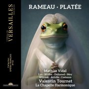 Valentin Tournet, Marie Lys, Zachary Wilder, Alexandre Duhamel, Juliette Mey - Rameau: Platée (2025) [Hi-Res]