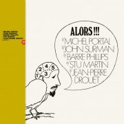Michel Portal, John Surman, Barre Phillips, Stu Martin, Jean-Pierre Drouet - Alors!!! (Remastered) (2021) [Hi-Res]