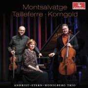 Andrist-Stern-Honigberg Trio - Montsalvatge, Tailleferre, and Korngold (2023) [Hi-Res]