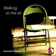 Emanuele Pedrani - Emanuele Pedrani: Walking on the Air (Piano) (2023)