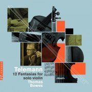 Thomas Bowes - Telemann: 12 Fantasias for Solo Violin, TWV 40-14-25 (2021) Hi-Res