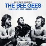 Bee Gees - How Can You Mend A Broken Heart (2020)