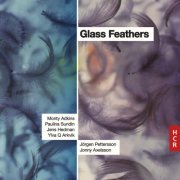 Jorgen Pettersson, Paulina Sundin, Jens Hedman & Jonny Axelsson - Glass Feathers (2025) Hi-Res