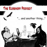 The Rubenoff Project - ...And Another Thing (2022)