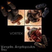 Vangelis Angelopoulos Trio - VORTEX (2024)