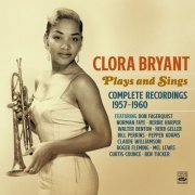 Clora Bryant - Clora Bryant Plays and Sings Complete Recordings 1957-1960 (live) (2023)