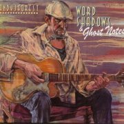 Andy J. Forest - Word Shadows And Ghost Notes (2015)