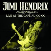 Jimi Hendrix - Live At The Café Au Go Go (2021)