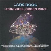 Lars Roos - Örongodis jorden runt (1990)