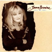 Jann Browne - Tell Me Why (1990)