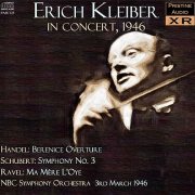 Erich Kleiber - Handel, Schubert, Ravel (1946) [2008]
