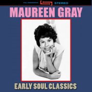 Maureen Gray - Early Soul Classics (2010)