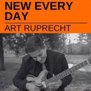 Art Ruprecht - New Every Day (2023)