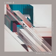 Linear B - Healing Time (2023)