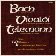 Wührer Chamber Orchestra, Friedrich Wuhrer & Paul Meisen - Bach - Vivaldi - Telemann (2025 Remaster from the Original Alshire Tapes) (2025) Hi-Res