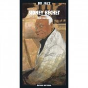 Sidney Bechet - BD Music Presents: Sidney Bechet (2003) FLAC