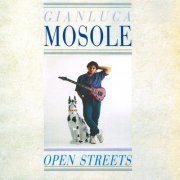 Gianluca Mosole - Open Street (1989) [Vinyl]