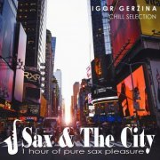 Igor Gerzina - Sax & The City (2019) [FLAC]