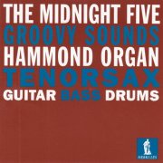 The Midnight Five - Groovy Sounds (1994)