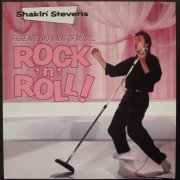 Shakin' Stevens - There Are Two Kinds Of Music... Rock 'N' Roll! (1990) LP