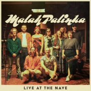 Malah Palinka - Live At The Nave (Live) (2025) Hi-Res