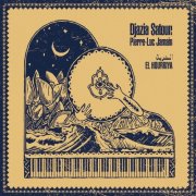 Djazia Satour, Pierre-Luc Jamain - El Hourriya (2025) [Hi-Res]