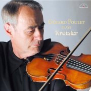 Gérard Poulet, Yuri Kawashima - Gérard Poulet Plays Kreisler (2005) [Hi-Res]