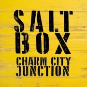 Charm City Junction - Salt Box (2024)