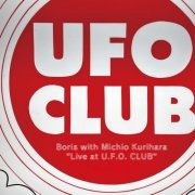 Boris with Michio Kurihara - Live at U.F.O. CLUB (2026) Hi-Res
