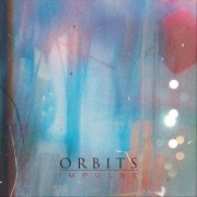 Orbits - Impulse (2023)