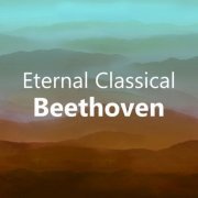 VA - Eternal Classical: Beethoven (2020)