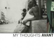 Avant - My Thoughts (2000)