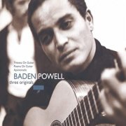 Baden Powell - Three Originals FLAC