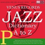VA - Jazz Dictionary P (2017) FLAC