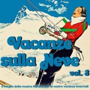 VA - Vacanze sulla neve, vol. 3 (2020)