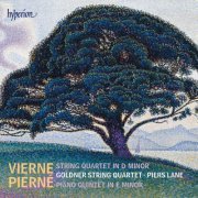 Goldner String Quartet - Pierné: Piano Quintet - Vierne: String Quartet (2014) [Hi-Res]