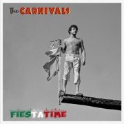 The Carnivals - Fiesta Time (2024)