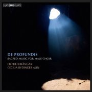 Orphei Drangar, Cecilia Rydinger Alin - De profundis (2013) [Hi-Res]