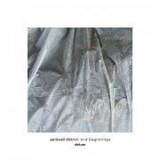 Sandwell District - End Beginnings (Deluxe) (2025)