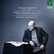 Daniele Adornetto - Carlo Albanesi: Piano Sonatas, 1893 - 1909 (World Premiere Recordings) (2022)